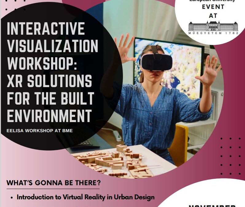 INTERACTIVE VISUALIZATION WORKSHOP:XR SOLUTIONS FOR THE BUILT ENVIRONMENT